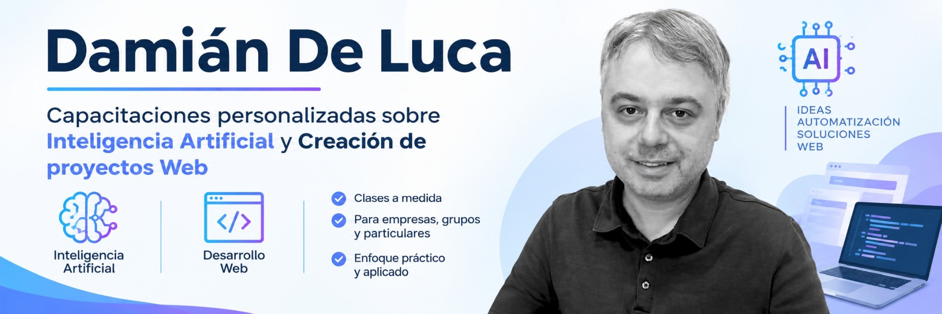 Damián De Luca — Capacitaciones personalizadas sobre Inteligencia Artificial y Creación de proyectos Web
