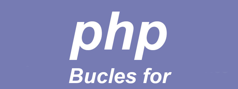 Bucles for con PHP