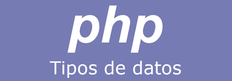 Tipos de datos en PHP