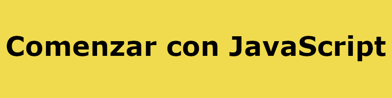 Tutorial para comenzar con JavaScript