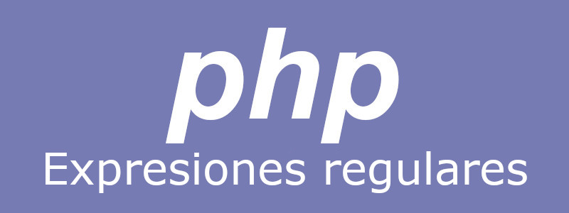 Expresiones regulares en PHP
